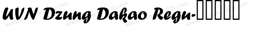 UVN Dzung Dakao Regu字体转换